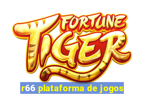 r66 plataforma de jogos